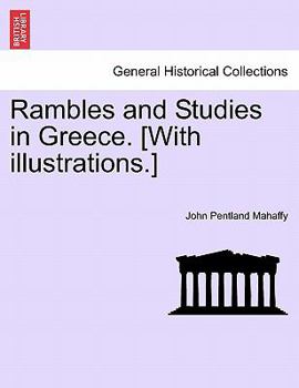 Paperback Rambles and Studies in Greece. [With illustrations.] Book