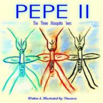 Paperback Pepe II: The Three Mosquito 'eers Book