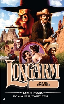 Longarm and the Range War - Book #398 of the Longarm
