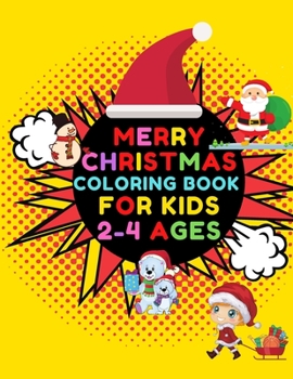 Paperback Merry Christmas Coloring Book For Kids 2-4 Ages Book