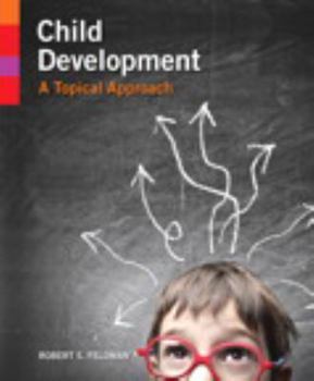 Hardcover Child Development: A Topical Approach Book