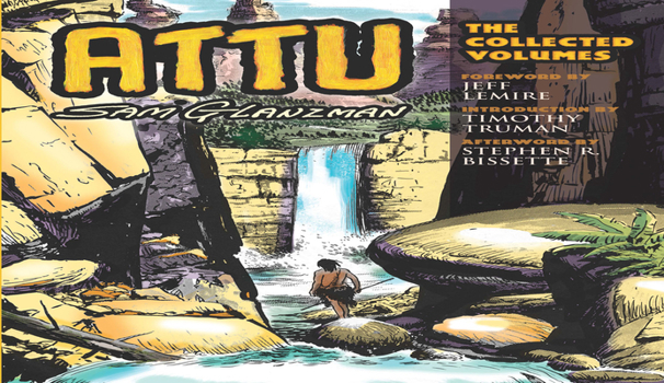 ATTU: The Collected Volumes - Book  of the ATTU