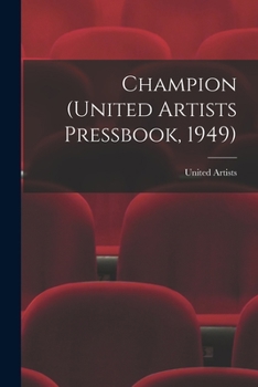 Paperback Champion (United Artists Pressbook, 1949) Book