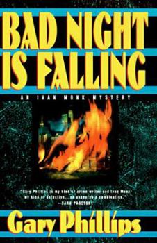 Bad Night Is Falling : An Ivan Monk Mystery - Book #3 of the Ivan Monk