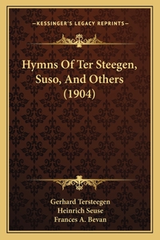 Paperback Hymns Of Ter Steegen, Suso, And Others (1904) Book