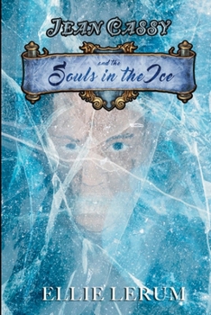 Paperback Jean Cassy and the Souls in the Ice Book