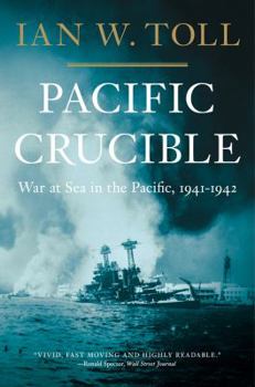 Paperback Pacific Crucible: War at Sea in the Pacific, 1941-1942 Book