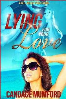 Paperback Lying for Your Love Book
