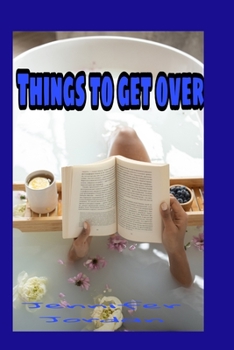 Paperback Things to get over: Getting over your past and making things right Book