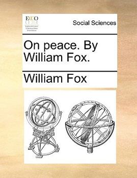 Paperback On Peace. by William Fox. Book