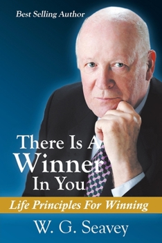 Paperback There Is A Winner In You: Life Principles For Winning Book