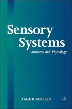 Hardcover Sensory Systems: Anatomy, Physiology and Pathophysiology Book