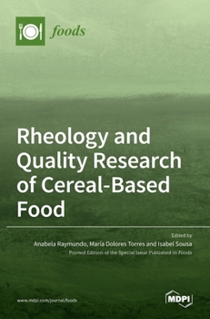 Hardcover Rheology and Quality Research of Cereal-Based Food Book