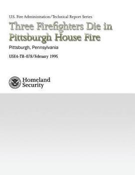 Paperback Three Firefighters Die in Pittsburgh House Fire Book