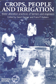 Paperback Crops, People and Irrigation: Water Allocation Practices of Farmers and Engineers Book