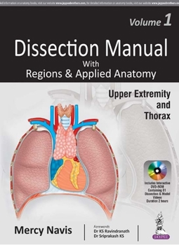 Paperback Dissection Manual with Regions & Applied Anatomy: Volume 1: Upper Extremity and Thorax Book