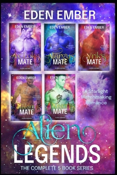 Paperback Alien Legends: The Complete 5 Book Series, A Starlight Matchmaking Romance Book