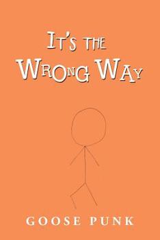 Paperback It's the Wrong Way Book