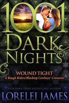 Wound Tight - Book #9.5 of the Blacktop Cowboys