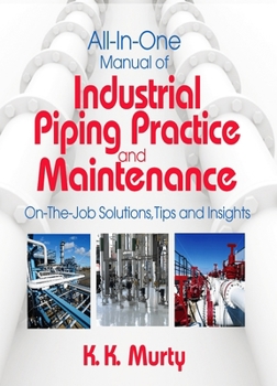 Paperback All-In-One Manual of Industrial Piping Practice and Maintenance Book