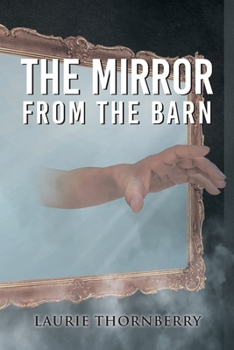 Paperback The Mirror from the Barn Book