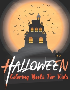 Halloween Coloring Book For Kids: Fun and color for kids (Volume 3)