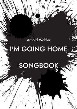 Paperback I'm going home: Songbook [German] Book