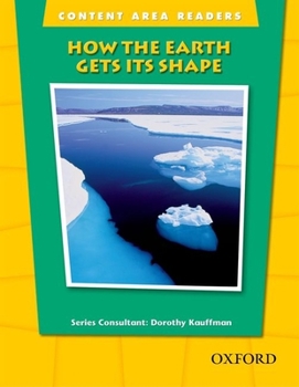 Paperback Content Area Readers: How Earth Gets Its Shape Book