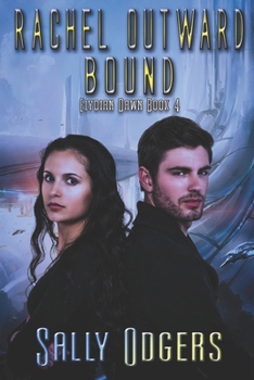 Rachel Outward Bound (Elydian Dawn)