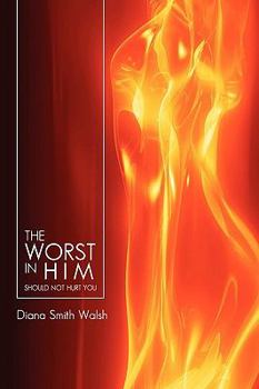 Paperback The Worst in Him Book