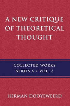 Paperback A New Critique of Theoretical Thought, Vol. 2 Book