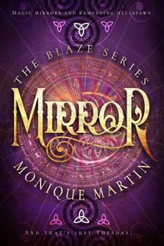 Mirror - Book #2 of the Blaze