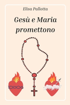 Paperback Gesù e Maria promettono [Italian] Book