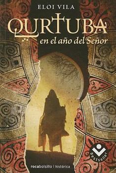 Paperback Qurtuba, en el Ano del Senor [Spanish] Book
