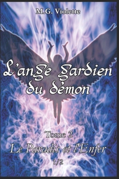 Paperback L'ange gardien du démon - Tome 2: Le Paradis et l'Enfer - 1/2 [French] Book