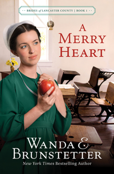 A Merry Heart - Book #1 of the Brides of Lancaster County