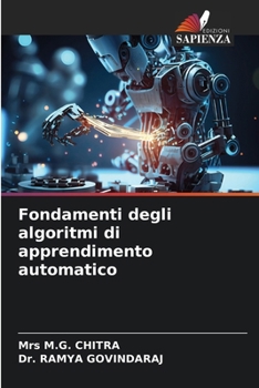 Fondamenti degli algoritmi di apprendimento automatico (Italian Edition)