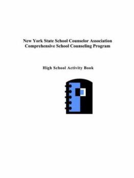 Paperback New York State Comprehensive School Counseling Program: High School Activity Book