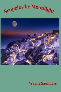 Paperback Skopelos by Moonlight Book