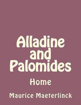 Paperback Alladine and Palomides: Home Book