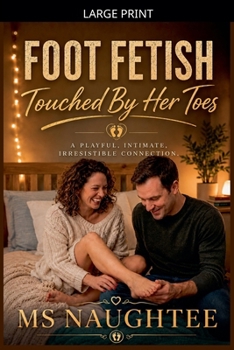 Foot Fetish: Touched By Her Toes