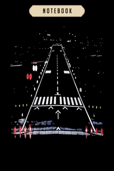 Notebook: Best gift pilot aviation night runway airport funny Notebook6x9(100 pages)Blank Lined Paperback Journal For Student, kids, women, girls, boys, men, birthday giftsPilot gifts notebook