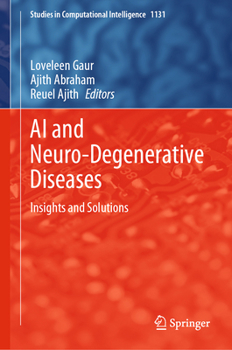 Hardcover AI and Neuro-Degenerative Diseases: Insights and Solutions Book