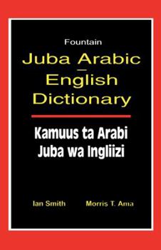 Paperback Juba Arabic English Dictionary/Kamuus Ta Arabi Juba Wa Ingliizi Book