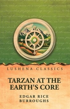 Tarzan at the Earth's Core by Edgar Rice Burroughs