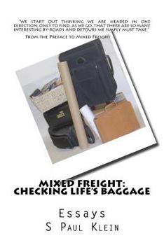 Paperback Mixed Freight: Checking Life's Baggage: Essays Book