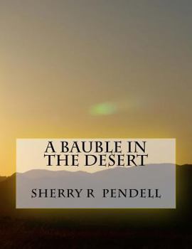 Paperback A Bauble in the Desert Book