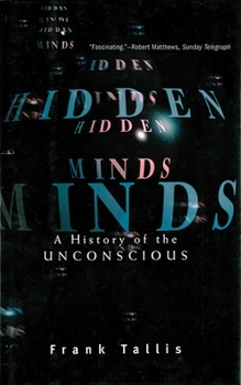 Paperback Hidden Minds: A History of the Unconscious Book
