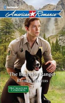 The Bachelor Ranger - Book #3 of the Yosemite Ranger