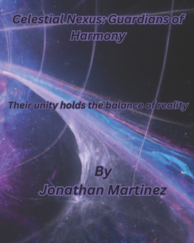 Paperback Celestial Nexus: Guardians of Harmony Book